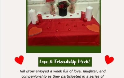 Love and Friendship Week at Hill Brow